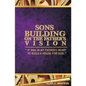 Sons building on the father's vision - Paperback
