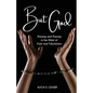 But God: Praising and Praying in the Midst of Trials and Tributations - Paperback