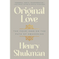 Original Love: The Four Inns on the Path of Awakening - Hardcover