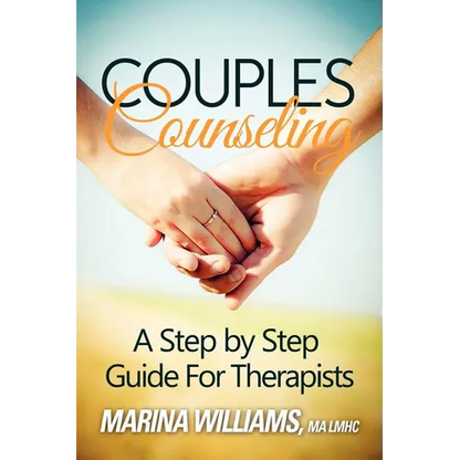 Couples Counseling: A Step by Step Guide for Therapists - Paperback