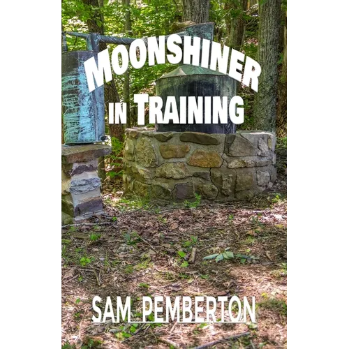 Moonshiner in Training - Paperback