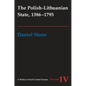 The Polish-Lithuanian State, 1386-1795 - Hardcover