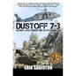 Dustoff 7-3: Saving Lives under Fire in Afghanistan - Paperback