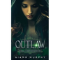 Outlaw: A Lesbian Retelling of Robyn Hood - Paperback