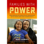 Families with Power: Centering Students by Engaging with Families and Community - Paperback
