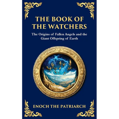 The Book of the Watchers: Divine Mysteries of the Angels and the Origins of Humanity - Paperback