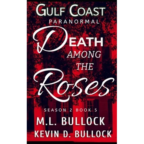 Death Among the Roses - Paperback