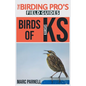 Birds of Kansas (The Birding Pro's Field Guides) - Paperback