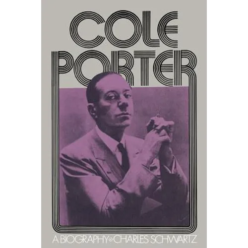 Cole Porter: A Biography - Paperback