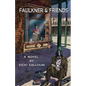 Faulkner & Friends - Paperback