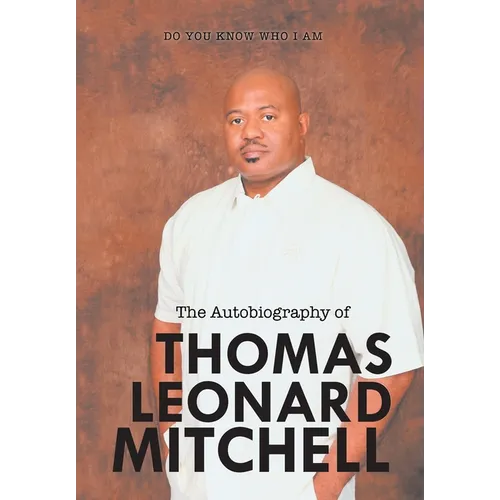 The Autobiography of Thomas Leonard Mitchell - Hardcover