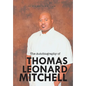 The Autobiography of Thomas Leonard Mitchell - Hardcover