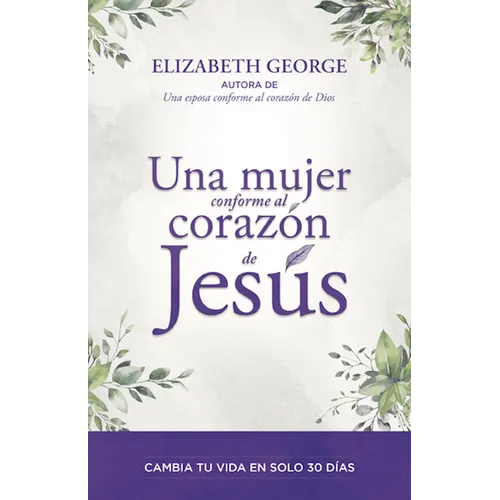 Una Mujer Conforme Al Corazón de Jesús (a Woman Who Reflects the Heart of Jesus) - Paperback
