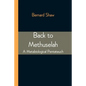 Back to Methuselah: A Metabiological Pentateuch - Paperback