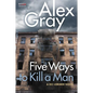 Five Ways to Kill a Man: A DCI Lorimer Novel - Paperback