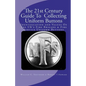 The 21st Century Guide To Collecting Uniform Buttons: Identification and Values Of The UK's Fire Brigade & Fire Service Uniform Buttons - Paperback