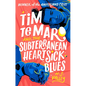 Tim Te Maro and the Subterranean Heartsick Blues - Paperback