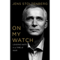 On My Watch: Leading NATO in a Time of War - Hardcover