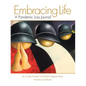 Embracing Life: A Pandemic Loss Journal - Paperback
