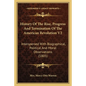 History of the Rise, Progress and Termination of the American Revolution V2: Interspersed with Biographical, Political and Moral Observations (1805) - Paperback