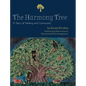 The Harmony Tree: A Story of Healing and Community - Hardcover