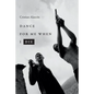 Dance for Me When I Die - Paperback