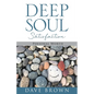 Deep Soul Satisfaction: Personal Worth - Paperback