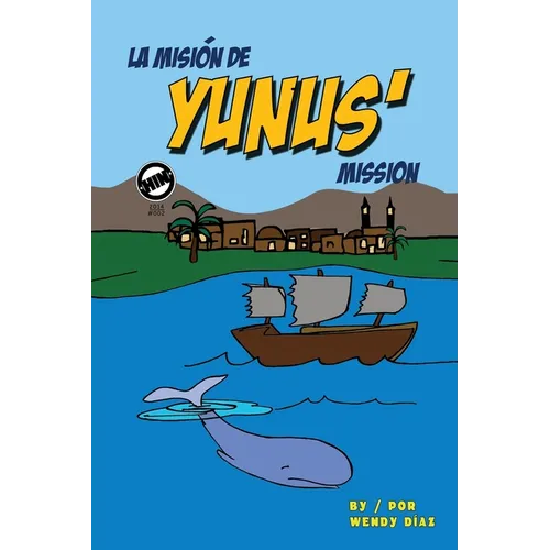 Yunus' Mission: La misión de Yunus - Paperback