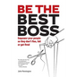 Be The Best Boss - Paperback