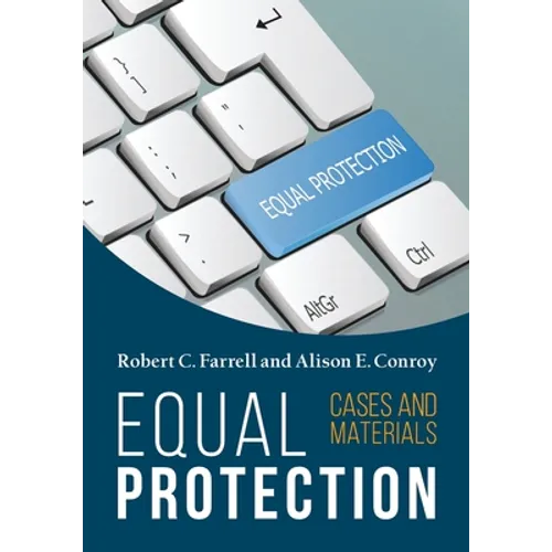Equal Protection, Cases and Materials - Second Edition - Paperback