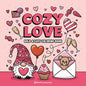 Bold & Easy Cozy Love Coloring Book: Relaxing & Comfy Large Print Stress Relief Coloring-Perfect Gift for Valentine's Day! - Paperback