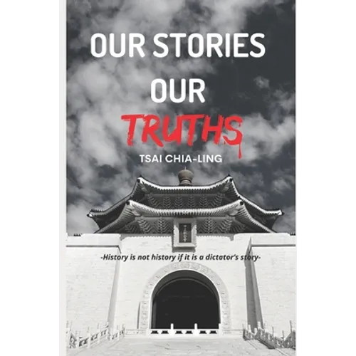 Our Stories, Our Truths - Paperback