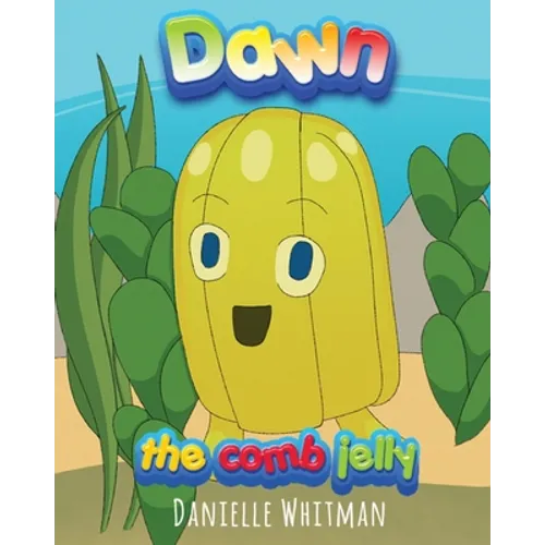 Dawn the comb jelly - Paperback