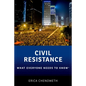 Civil Resistance: What Everyone Needs to Know(r) - Paperback