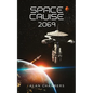 Space Cruise 2069 - Paperback