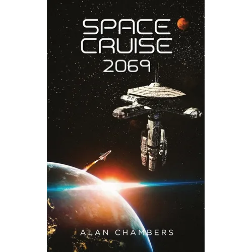 Space Cruise 2069 - Paperback