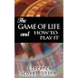 The Game of Life and How to Play It - Paperback