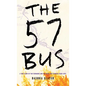 The 57 Bus: A True Story of Two Teenagers and the Crime That Changed Their Lives - Library Binding