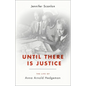 Until There Is Justice: The Life of Anna Arnold Hedgeman - Hardcover