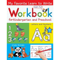 My Favorite Learn to Write Workbook for Kindergarten and Preschool: Learn to Trace Letters and Numbers for Kids Ages 3-5; + Cute Animals on Every Page - Paperback