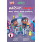 Bright Family: Too Cool for School Volume 3 - Hardcover