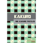 Kakuro: 100 Kakuro Puzzles in a range of sizes - Paperback