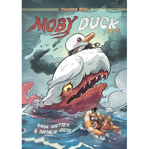 Cryptid Kids: Moby Duck: A Graphic Novel - Paperback