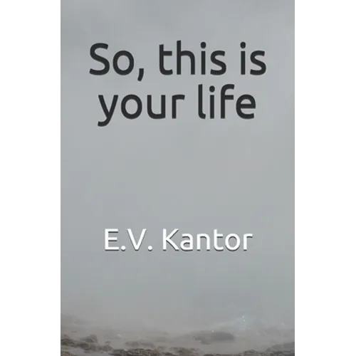So, this is your life - Paperback