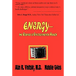 Energy - the Essence of Environmental Health - Paperback