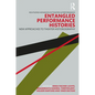 Entangled Performance Histories: New Approaches to Theater Historiography - Paperback