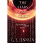 The Stars Like Gods: Asterion Noir Book 3 - Paperback
