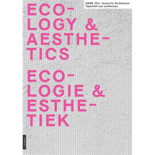 Oase 112: Ecological Aesthetics - Paperback