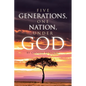 Five Generations, One Nation, Under God - Paperback