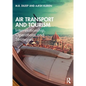 Air Transport and Tourism: Interrelationship, Operations and Strategies - Paperback